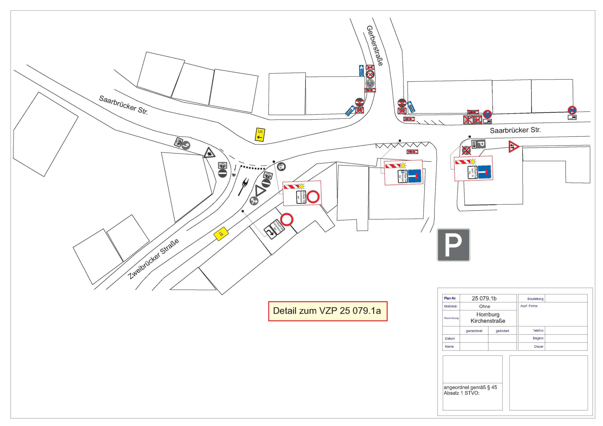 Hinweis: Anfahrbarkeit Saarbrücker Straße/ Obere Kirchenstraße